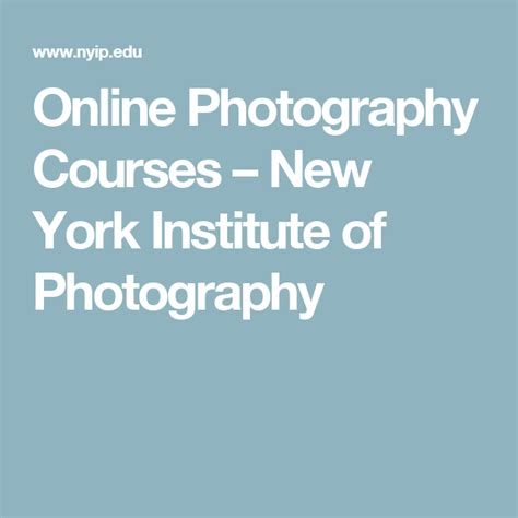 Online Photography Courses – New York Institute of Photography Photography Institute ...