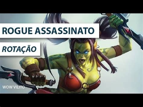 World Of Warcraft Legion Rota O Rogue Assassinato Pve Youtube