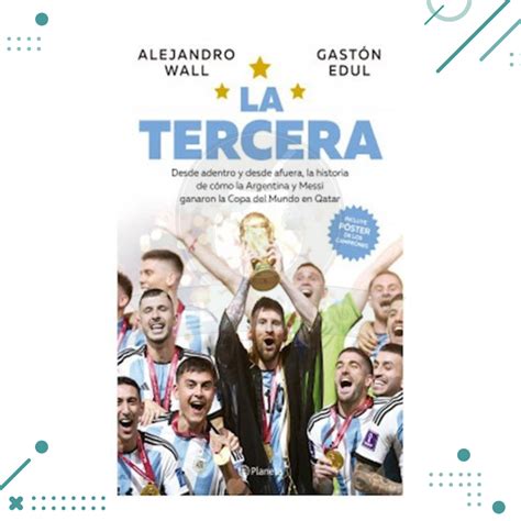 Libro La Tercera Alejandro Wall Gastón Edul Incluye poster de los