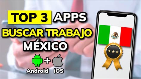 3 Mejores APPS para BUSCAR TRABAJO EN MÉXICO en 2024 Android iOS