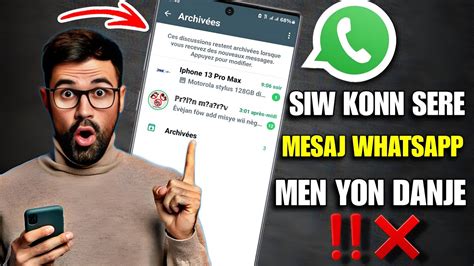 Woww Men Danje A Siw Se Yon Moun Ki Konn Sere Mesaj Whatsapp