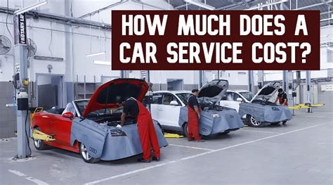 How Much Does A Car Service Cost Check All Details