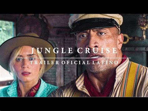 Jungle Cruise 2020 Trailer Oficial en Español Latino Dwayne