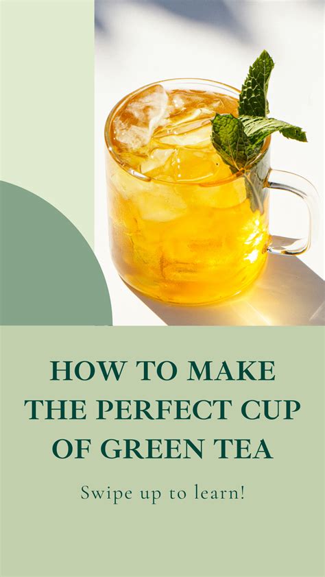 How To Make The Perfect Cup Of Green Tea At Home