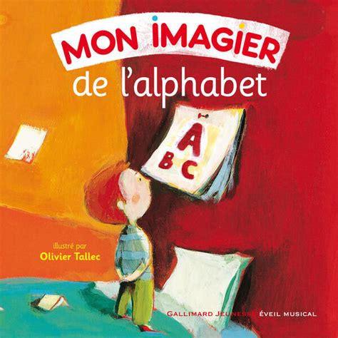 Mon Imagier De L Alphabet Gallimard Jeunesse Qobuz