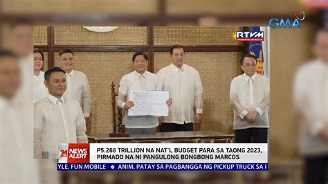 P Trillion Na Nat L Budget Para Sa Taong Pirmado Na Ni