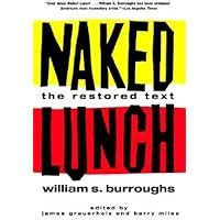 Naked Lunch The Restored Text Paperback Amazon Books