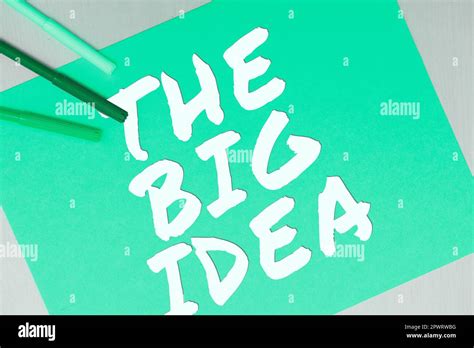 Hand Writing Sign The Big Idea Word Written On Have A Successful Idea