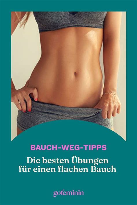 besten Bauch weg Tipps 7 goldene Regeln für einen flachen Bauch