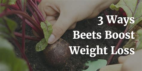 3 Ways Beets Boost Weight Loss