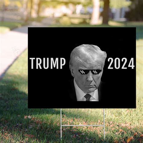 Trump 2024 Yard Sign Donald Trump Mugshot Lawn Sign Maga Merch Ts For Republican Supporters