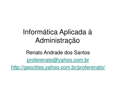 PPT Inform á tica Aplicada à Administra ç ã o PowerPoint Presentation