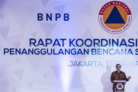 Rakornas Penanggulangan Bencana Indonesia Antara Foto