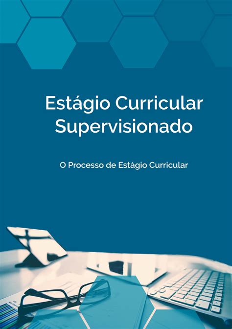 SOLUTION Est Gio Curricular O Processo De Estagio Curricular Studypool