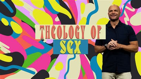Theology Of Sex Realife Church