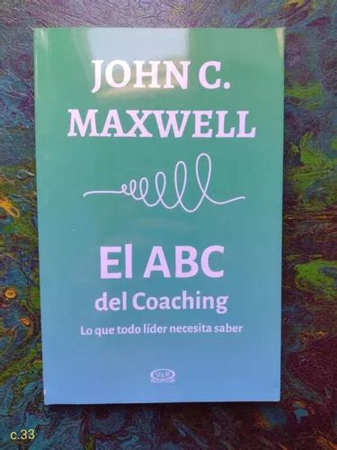 John Maxwell El Abc Del Coaching