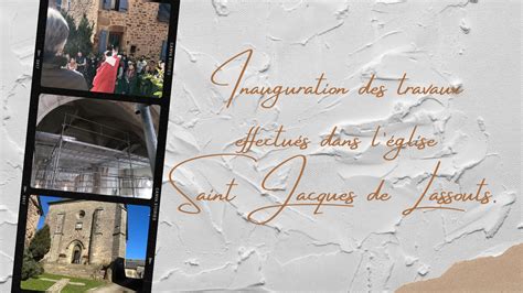 Inauguration des travaux à l Église de Lassouts Site de la Paroisse