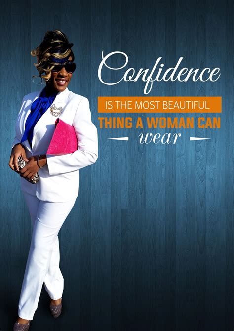 Confidence Is The Most Beautiful Thing A Woman Can Wear Quoteoftheday Quotes Quote Of The Day