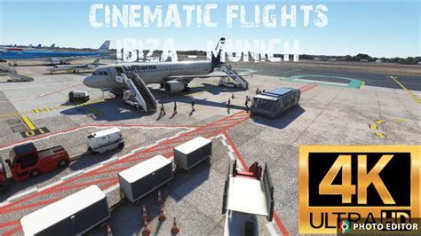 Microsoft Flight Simulator 2020 I Cinematic Flights Ibiza To Munich Youtube