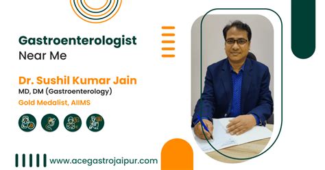 Gastroenterologist Near Me Dr Sushil Kumar Jain Ace Gastro Clinic