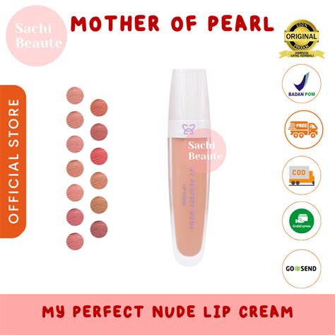 Jual Mother Of Pearl MOP My Perfect Nude Lip Cream BPOM Shopee Indonesia