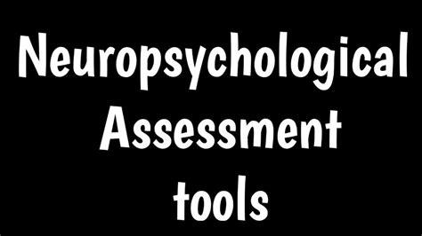 Neuropsychological Assessment Tool Neuropsychological Screening Tests