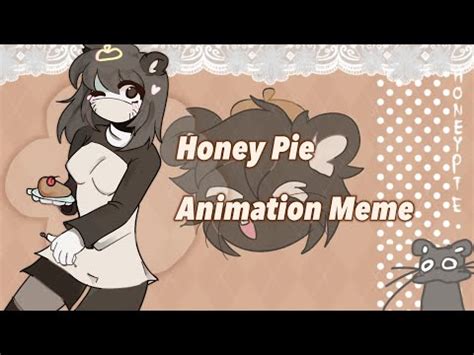 BD Gift Honey PieAnimation Meme FlipaClip YouTube