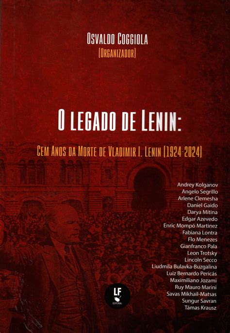 O Legado De Lenin Cem Anos Da Morte De Vladimir I Lenin