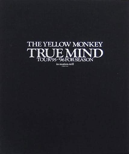 The Yellow Monkey True Mind Tour For Seasonstill