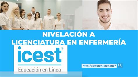 Nivelación a Licenciatura en Enfermería ICEST Educación en Línea