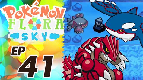 Let S Play Pokemon Flora Sky Part Groudon Kyogre Youtube