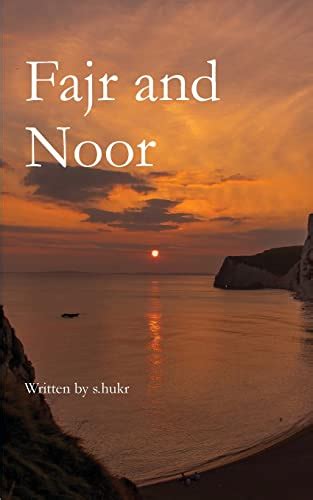 Fajr And Noor English Edition Ebook S Hukr Amazon De Kindle Shop