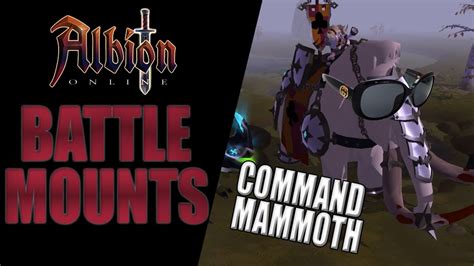 Albion Online Battle Mounts The Command Mammoth Youtube