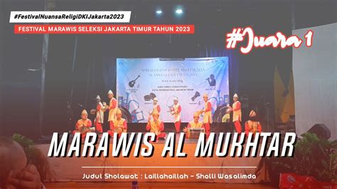 MARAWIS AL MUKHTAR FESTIVAL SENI NUANSA RELIGI JAKARTA TIMUR TAHUN