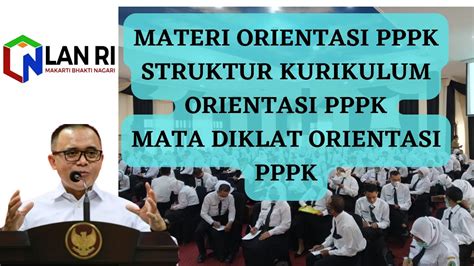 WAJIB TAHU INI MATERI ORIENTASI PPPK STRUKTUR KURIKULUM DAN MATA