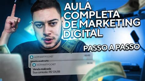 Marketing Digital Passo A Passo Completo Para Come Ar Do Zero Gratuito