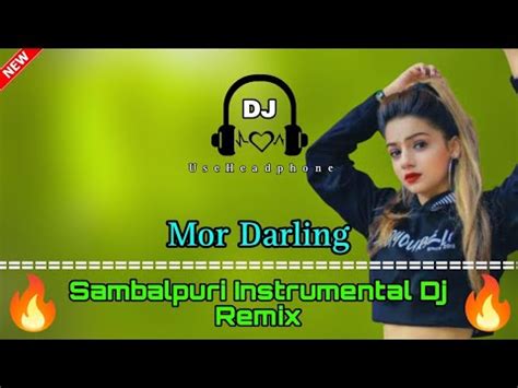 Mor Darling Instrumental Sambalpuri New Piano Dj Song Youtube