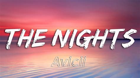 The Nights Lyrics Avicii Billie Eilish Khalid Bruno Mars Youtube