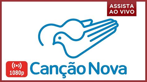 Assistir Canção Nova Online LINK NA DESCRIÇÃO YouTube