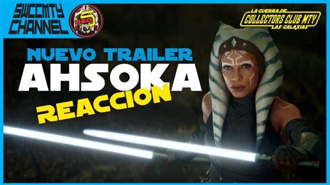 Red5tv Reaccion Ahsoka Nuevo Trailer YouTube