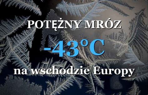 Siarczyste mrozy w Rosji Pogoda dla Śląska