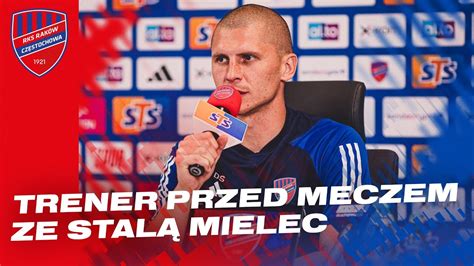 Konferencja Prasowa Przed Meczem Z Pge Fks Stal Mielec Youtube