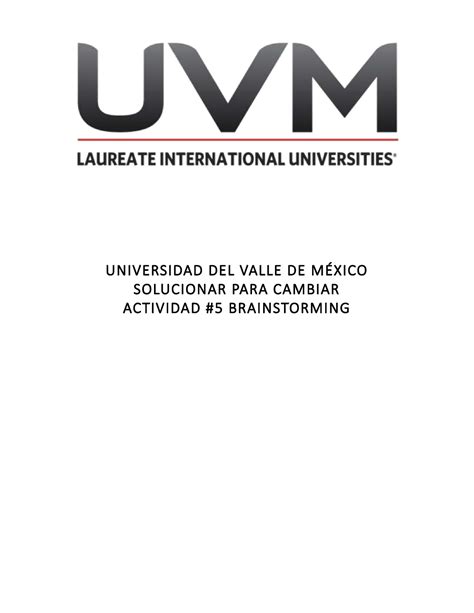 A5 BRAINSTORMING UNIVERSIDAD DEL VALLE DE MÉXICO SOLUCIONAR PARA