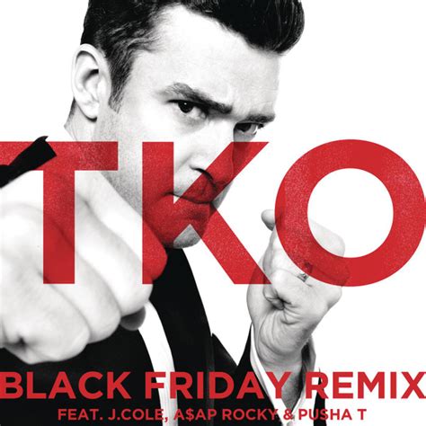 Justin Timberlake Tko Black Friday Remix File Discogs