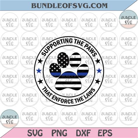 Supporting The Paws That Enforce The Laws Svg Png Dxf File