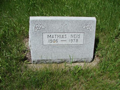 Mathias Neis 1906 1978 Find A Grave Memorial