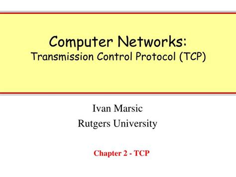 Ppt Computer Networks Transmission Control Protocol Tcp Powerpoint Presentation Id 3368845