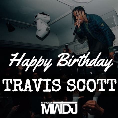 Travis Scotts Birthday Celebration Happybdayto