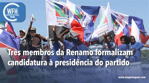 Washington Fora dHoras Três membros da Renamo formalizam candidatura