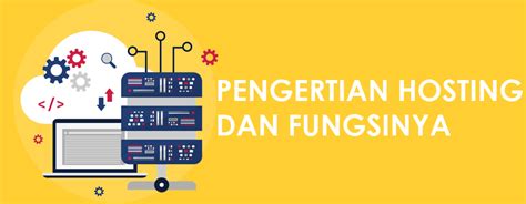 Pengertian Hosting Dan Fungsinya Hosteko Blog